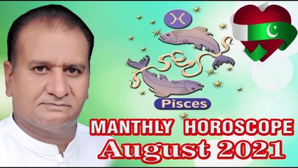 Pisces |Horoscope Agust 2021|inMonthlyForecast|PredictionBy|ASTROLOGER,M S Bakar,Urdu Hindi