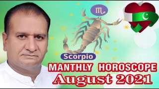 Scorpio  |Horoscope Agust 2021|inMonthlyForecast|PredictionBy|ASTROLOGER,M S Bakar,Urdu Hindi