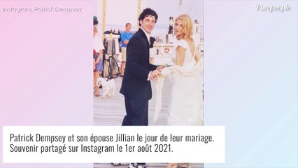 Patrick Dempsey n'a jamais divorcé de Jillian... et il lui déclara sa flamme !