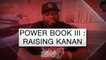 50 Cent (Power Book III : Raising Kanan) : "C’est une histoire d’initiation"