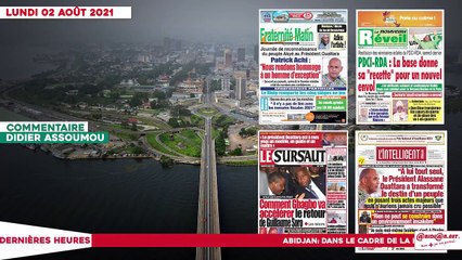 Le titrologue du Lundi 02 Août 2021/ Comment Gbagbo va accélérer  le retour de Guillaume Soro