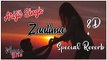Zaalimaa (Special Reverb) +8D Song |Singer - Armaan Malik ||  Music Bite