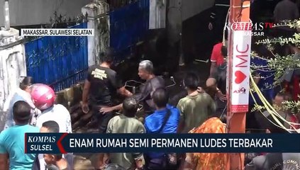 6 Rumah Semi Permanen Di Jalan Rappocini Makassar Terbakar