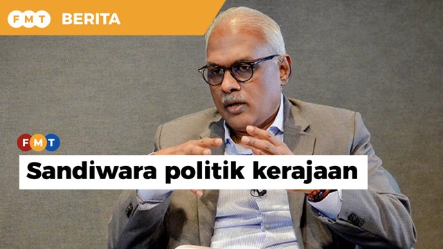 Rakyat boleh ‘baca’ sandiwara politik kerajaan, kata Ahli Parlimen