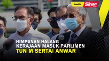 SINAR PM: Himpunan halang kerajaan masuk Parlimen, Tun M sertai Anwar