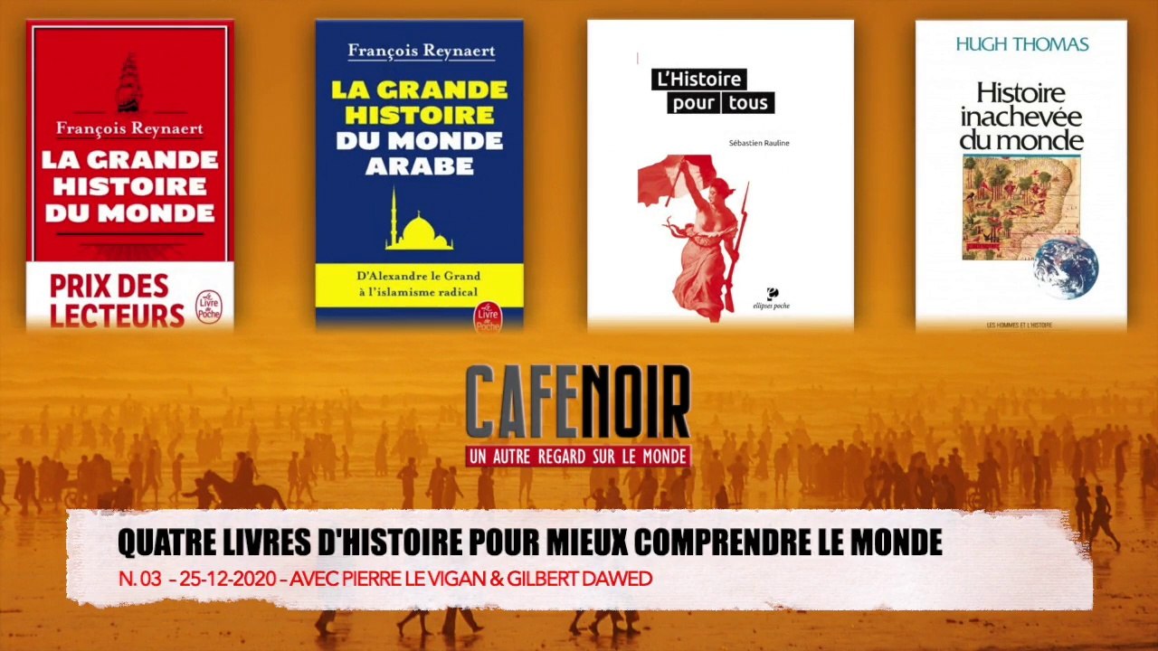 Café Noir N.03 – Quatre Livres d'Histoire pour Mieux Comprendre le Monde