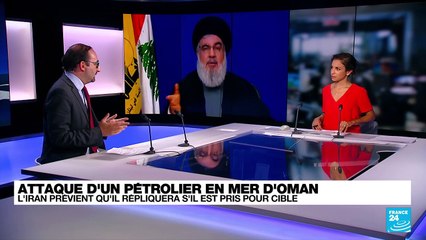 Attaque d'un pétrolier en mer d'Oman : la crise libanaise alimente-t-elle les tensions ?