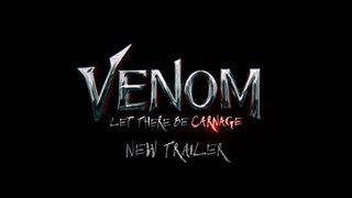 VENOM LET THERE BE CARNAGE  Official Trailer 2