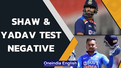 Ind vs Eng Test series : Prithvi Shaw and Suryakumar Yadav test negative for Covid | Oneindia News
