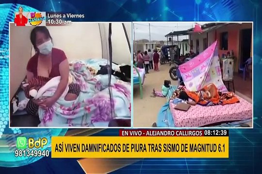 Piura: damnificados duermen en carpas ante posible derrumbe por réplicas de sismo