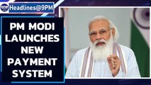 PM Modi launches new payment system: E-RUPI | Oneindia News