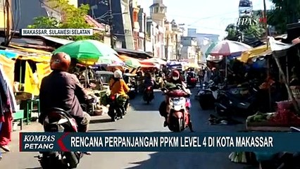 Rencana Perpanjangan PPKM di Makassar dan Balikpapan