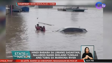 Hindi bababa sa 5 sasakyan, nalubog nang biglang tumaas ang tubig sa Marikina River | SONA