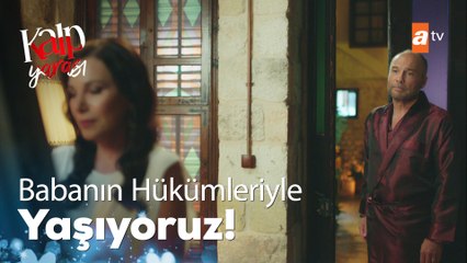 Otoriterlik insanı ya isyankar yapar ya bağımlı yapar - Kalp Yarası 5. Bölüm