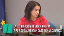 La explicación de Silvia Calzón a por qué suben los casos en vacunados