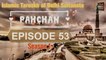 Pahchan Islamic Tareekh of Delhi Sultanate Season 1 Episode 53