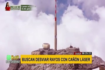 ¡Increíble! Crean cañón láser para desviar rayos a 2 500 metros de altura