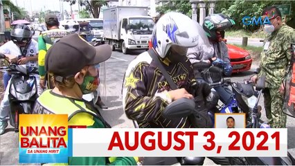 Unang Balita sa Unang Hirit: August 3, 2021 [HD]
