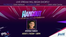 Hangout: Catch up with Kapuso singer, Jeremiah Tiangco! (LIVE) | August 3, 2021