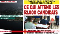 Le titrologue du Mardi 03 Août 2021/CAFOP 2021: Session exceptionnelle: ce qui attend les 52.000 candidats