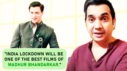 Saanand Verma's Interview On Film 'India Lockdown' By Madhur Bhandarkar