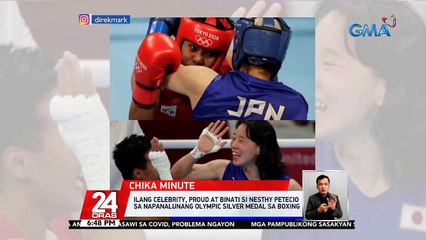 Ilang celebrity, proud at binati si Nesthy Petecio sa napanalunang Olympic silver medal sa boxing | 24 Oras