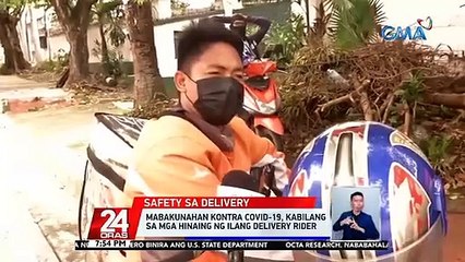 Mabakunahan kontra COVID-19, kabilang sa mga hinaing ng ilang delivery rider | 24 Oras