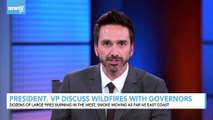 President, VP Discuss Wildfires With Governors