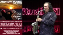ANDREW YOUNG IM METROPOL 7. August 2021
