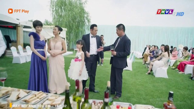 PHIM NGÔN TÌNH - TRUNG QUỐC - HÃY NÓI ANH YÊU EM TẬP 32 - NGƯỜI YÊU CŨ PHÀN VỸ QUAY VỀ - 03/08/2021