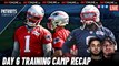 Training Camp Day Six Observations | Patriots Beat