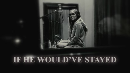 Laci Kaye Booth - If He Would've Stayed (Lyric Video)