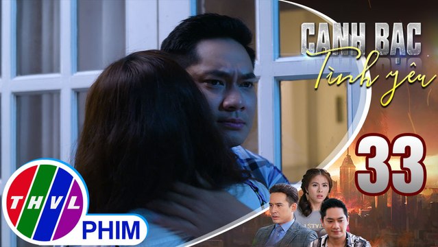 Canh bạc tình yêu - Tập 33[5]: Khiêm từ chối bà Thoa chạy thật nhanh về nhà ôm chầm lấy Thanh Vân