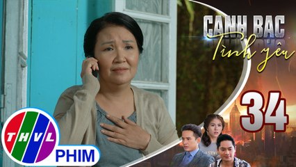 Canh bạc tình yêu - Tập 34[1]: Bà Nhàn lo lắng khi nằm ác mộng thấy con gái kêu cứu thảm thiết
