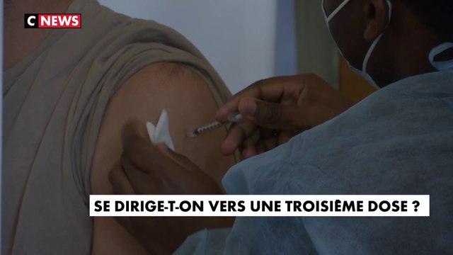 Se dirige-t-on vers une troisième dose ?