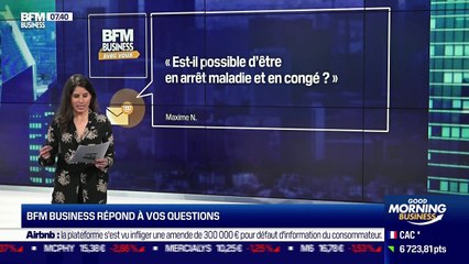 BFM Business avec vous: Est-il possible d'être en arrêt maladie et en congé ? - 04/08