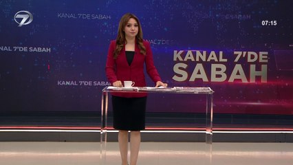 Kanal 7'de Sabah – 4 Ağustos 2021