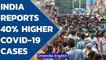 Covid-19: India reports 42,625 fresh cases, nearly 40% higher than yesterday| Oneindia News
