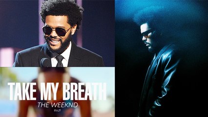 The Weeknd Share Release Date Of His Latest Single, Take My Breath