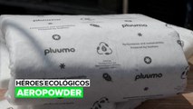 Héroes ecológicos: Aeropowder