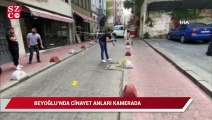 Beyoğlu'nda cinayet anları kamerada