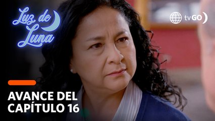 Luz de Luna: Yolanda enfrentará a Ciro (AVANCE CAP. 16)