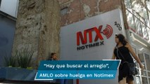 En huelga de Notimex hay falta de transparencia y quienes no quieren que se resuelva: AMLO