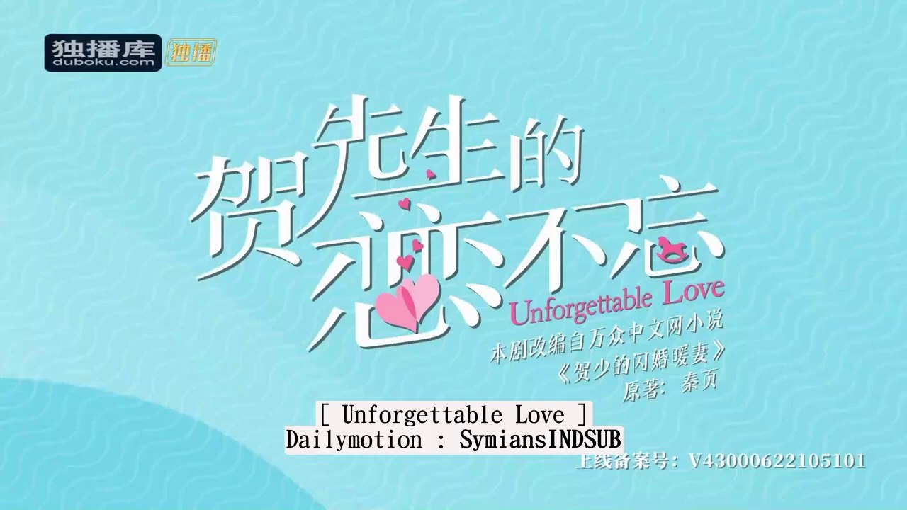 Download drama china unforgettable love sub indo