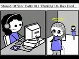 Cop eats pot brownies and calls 911 (full version)