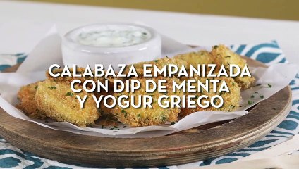 Calabazas empanizadas con dip de menta y yogur. - Cocina Fácil ‍