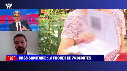 Story 7 : Pass sanitaire, la fronde de 74 députés - 04/08