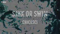 Chicosci - Sink or Swim (Official Lyric Video)
