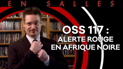 Vlog #686 - OSS 117 Alerte Rouge en Afrique Noire