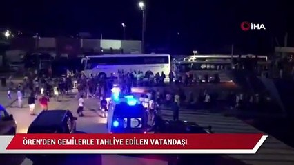 Ören'den gemilerler tahliye edilen vatandaşlar Bodrum'da